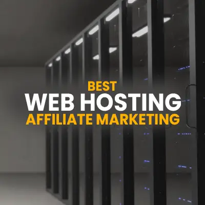 Best Web Hosting for Affiliate Marketing Websites