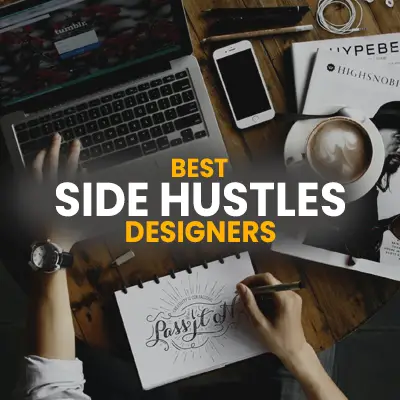 Best side hustles for designers