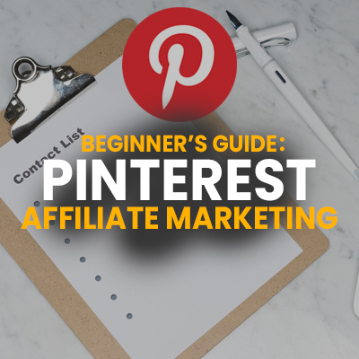 Pinterest Affiliate Marketing