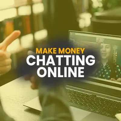 15 Best Ways How To Make Money Chatting Online