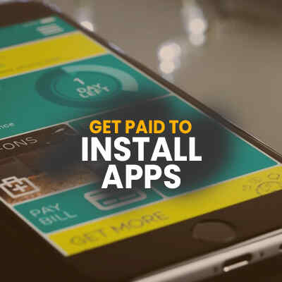 11 Best Ways To Get Paid To Install Apps