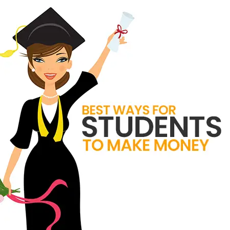Best Ways For Students to make money